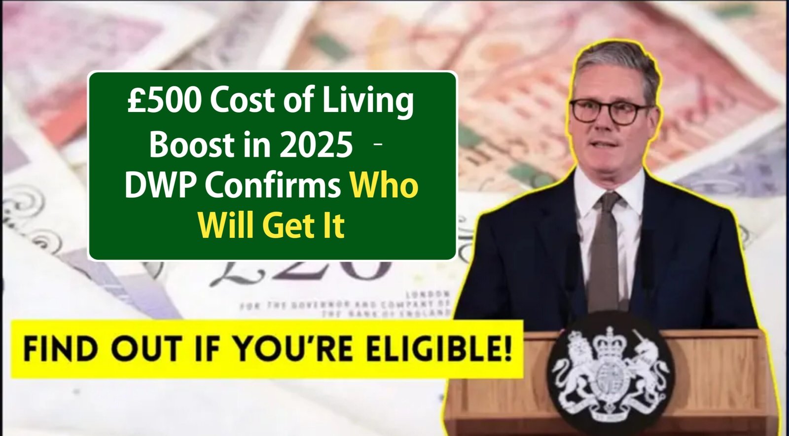 £500 Cost of Living Boost in 2025 – DWP Confirms Who Will Get It