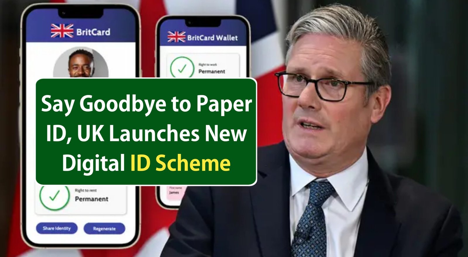 Say Goodbye to Paper ID, UK Launches New Digital ID Scheme